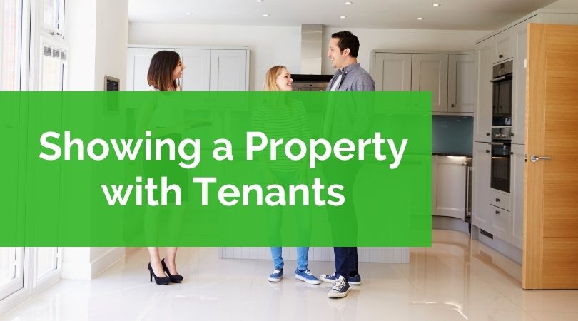 Showing a Property with Tenants
